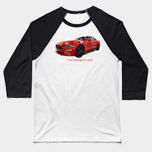 Ford Mustang GT 2020 Baseball T-Shirt